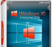 Как скачать, установить и русифицировать облегчённую сборку Windows 10 Enterprise LTSB.